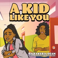(英文圖書)A Kid Like You 平裝版, Rakeria Dean, 英文