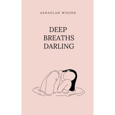 (英文圖書) Deep Breaths Darling 平裝版, Bookleaf Publishing, 英文