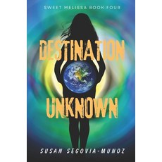 (英文圖書)Sweet Melissa: Destination Unknown 平裝版, Createspace Independent Pub..., 英文