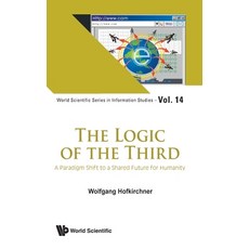(英文圖書) The Logic of the Third: A Paradigm Shift to a Shared Future for Humanity 精裝版, World Scientific Publishing..., 英文