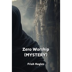 (英文圖書) Zero Worship (MYSTERY) 平裝版, Friah Hayles, 英文
