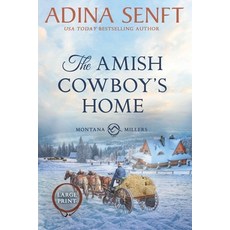(英文圖書) The Amish Cowboy's Home (Large Print): Amish Romance 平裝版, Moonshell Books, Inc., 英文
