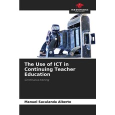 (英文圖書) The Use of ICT in Continuing Teacher Education 平裝版, Our Knowledge Publishing, 英文