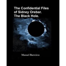 (英文圖書)The Confidential Files of Sidney Orebar.The Black Hole.: A Victorian Tale. 平裝版, Independently Published, 英文