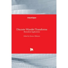 (英文圖書) Discrete Wavelet Transforms: Biomedical Applications 精裝版, Intechopen, 英文