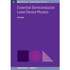 Essential Semiconductor Laser Device Physics 平裝版, Morgan & Claypool, 英文