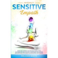 Highly Sensitive Empath: Learn How to Detect the Narcissist Manipulation Techniques and Recover from... 平裝版, Charlie Creative Lab Ltd Pu..., 英文