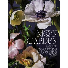 (英文圖書) Moon Garden: A Guide to Creating an Evening Oasis 精裝版, Chronicle Books, 英文