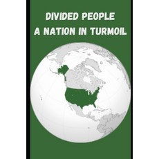 (英文圖書) Divided People: A Nation in Turmoil 平裝版, Independently Published, 英文