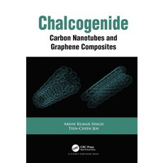 Chalcogenide: Carbon Nanotubes and Graphene Composites 精裝版, CRC Press, 英文
