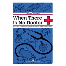 When There Is No Doctor: Preventive and Emergency Healthcare in Uncertain Times, Process