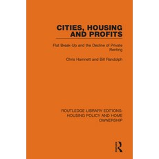 Cities Housing and Profits: Flat Break-Up and the Decline of Private Renting 精裝版, Routledge, 英文