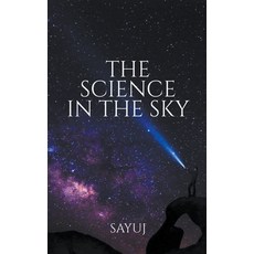 (英文圖書) The Science in the Sky 平裝版, Sayuj, 英文
