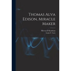 (英文圖書) Thomas Alva Edison Miracle Maker 平裝版, Hassell Street Press, 英文