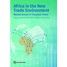 (英文圖書) Africa in the New Trade Environment: Market Access in Troubled Times 平裝版, World Bank Publications, 英文