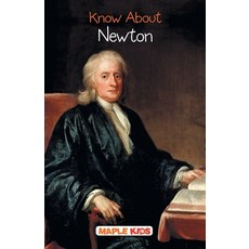 (英文圖書) Know About Newton 平裝版, Maple Press Pvt Ltd, 英文