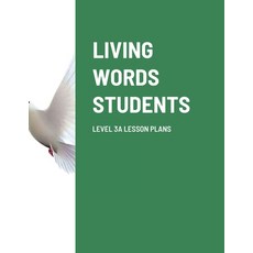 (英文圖書) Living Words Students Level 3a Lesson Plans 平裝版, Lulu.com, 英文