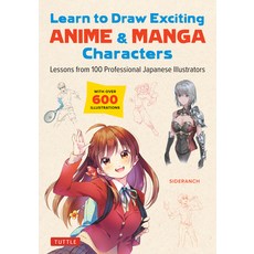 (英文圖書) Learn to Draw Exciting Anime & Manga Characters: Lessons from 100 Professional Japanese Illus... 平裝版, Tuttle Publishing, English