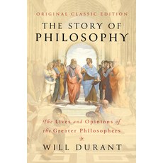 (英文圖書) The Story of Philosophy (Original Classic Edition): The Lives and Opinions of t... 平裝版, Maple Spring Publishing, 英文