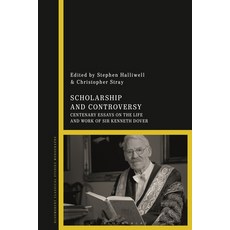 (英文圖書) Scholarship and Controversy: Centenary Essays on the Life and Work of Sir Kenneth Dover 精裝版, Bloomsbury Academic, 英文