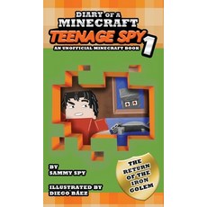 Diary Of A Minecraft Teenage Spy: Book 1: The Return Of The Iron Golem (An Unofficial Minecraft Book) 精裝版, Caroline Treanor International Books, 英語