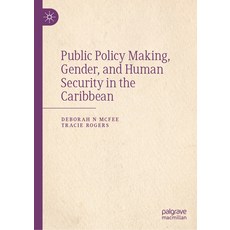 (英文圖書) Public Policy Making Gender and Human Security in the Caribbean 精裝版, Palgrave MacMillan, 英文