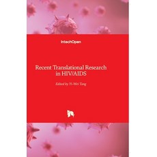 (英文圖書) Recent Translational Research in HIV/AIDS 精裝版, Intechopen, 英文