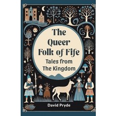(英文圖書) The Queer Folk Of Fife Tales From The Kingdom 平裝版, Double 9 Books, 英文