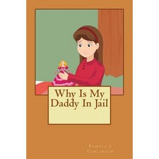 (英文圖書)Why Is My Daddy In Jail 平裝版, Createspace Independent Pub..., 英文