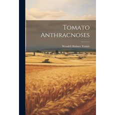 (英文圖書) Tomato Anthracnoses 平裝版, Legare Street Press, 英文