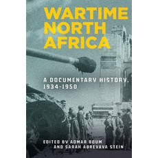 (英文圖書) Wartime North Africa: A Documentary History 1934-1950 平裝版, Stanford University Press, 英文