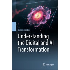 (英文圖書) Understanding the Digital and AI Transformation 精裝版, Springer, 英文