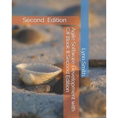 Agile Software Development with C# Book II Second Edition 平裝版, Independently Published, 英文