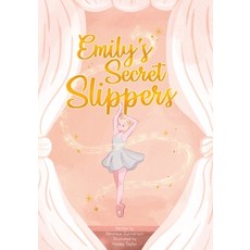 (英文圖書)Emily's Secret Slippers 平裝版, Loyola College/Apprentice H..., 英文