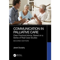 (英文圖書) Communication in Palliative Care: Clear Practical Advice Based on a Series of... 平裝版, CRC Press, 英文