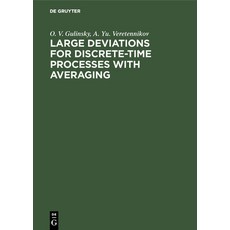 Large Deviations for Discrete-Time Processes with Averaging 精裝版, de Gruyter, 英文