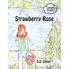 (英文圖書)Strawberry Rose 平裝版, Dream Garden Publications, 英文