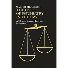 (英文圖書) The Uses of Psychiatry in the Law: A Clinical View of Forensic Psychiatry 精裝版, Bloomsbury Publishing PLC, 英文