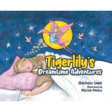 (英文圖書)Tigerlily's Dreamtime Adventures 精裝版, Tellwell Talent, 英文