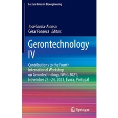 (英文圖書) Gerontechnology IV: Contributions to the Fourth International Workshop on Gerontechnology IW... 精裝版, Springer, 英文