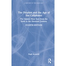 (英文圖書) The Prophet and the Age of the Caliphates: The Islamic Near East from the Sixth to the Eleven... 精裝版, Routledge, 英文