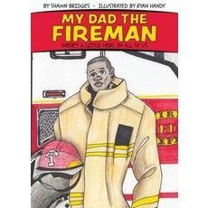 (英文圖書)My Dad the Fireman 平裝版, Xulon Press, 英文