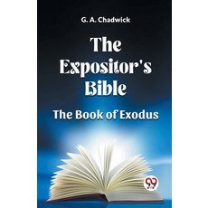 (英文圖書) The Expositor's Bible The Book Of Exodus 平裝版, Double 9 Books, 英文