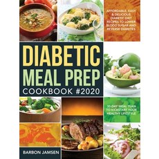 Diabetic Meal Prep Cookbook #2020 精裝版, Stive Johe, 英文