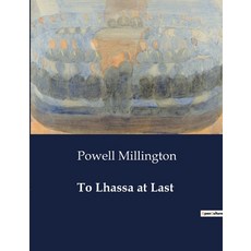 (英文圖書) To Lhassa at Last 平裝版, Culturea, 英文