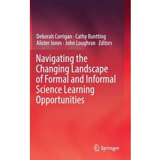 (英文圖書) Navigating the Changing Landscape of Formal and Informal Science Learning Opportunities 精裝版, Springer, 英文