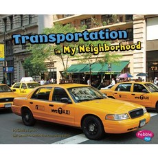 Transportation in My Neighborhood 平裝版, Capstone Press, 英文