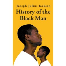 (英文圖書) History Of The Black Man-Joseph Julius Jackson Hardcover 精裝版, Lushena Books, 英文