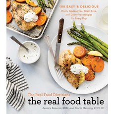 (英文圖書) The Real Food Dietitians: The Real Food Table: 100 Easy & Delicious Mostly Gluten-Free Grain... 精裝版, S&s/Simon Element, 英文