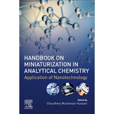 Handbook on Miniaturization in Analytical Chemistry: Application of Nanotechnology 平裝版, Elsevier, 英文